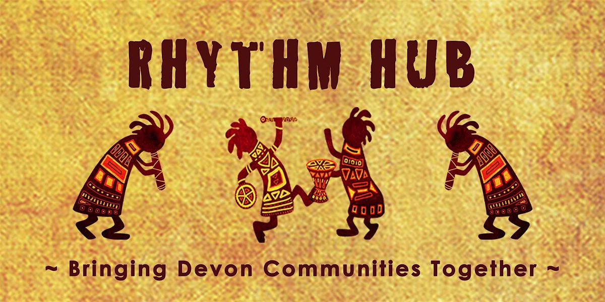 Rhythm Hub ~ Fortnightly Course, Exeter