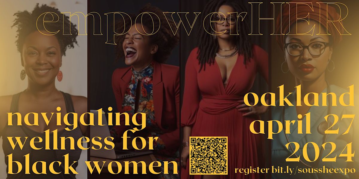 empowerHER: Navigating Wellness for Black Women