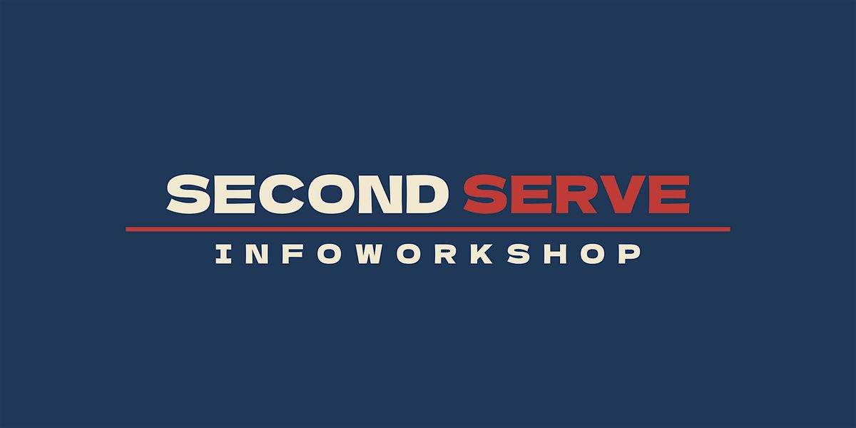 Second Serve - Info Workshop Wien