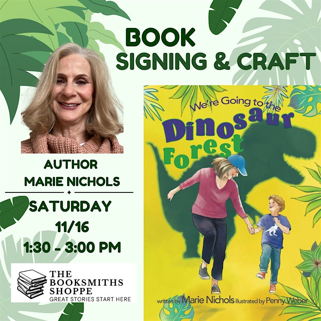 Meet Author Marie Nichols "We're Going to the Dinosaur Forest" 11\/16  1:30