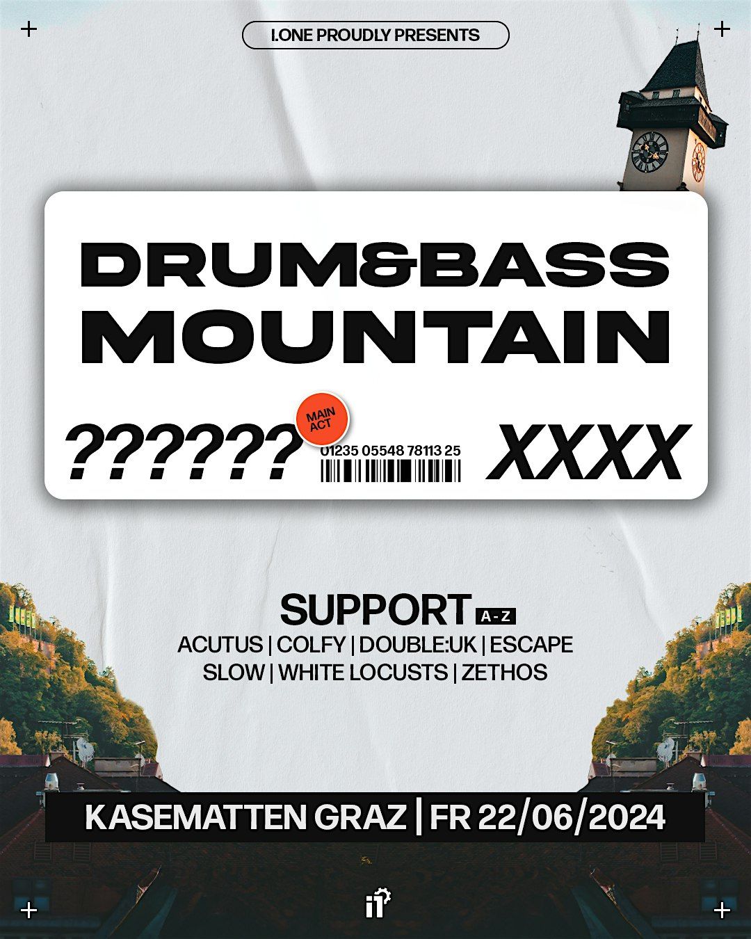 I.ONE Drum & Bass Mountain w\/ _____ @ Kasematten Graz