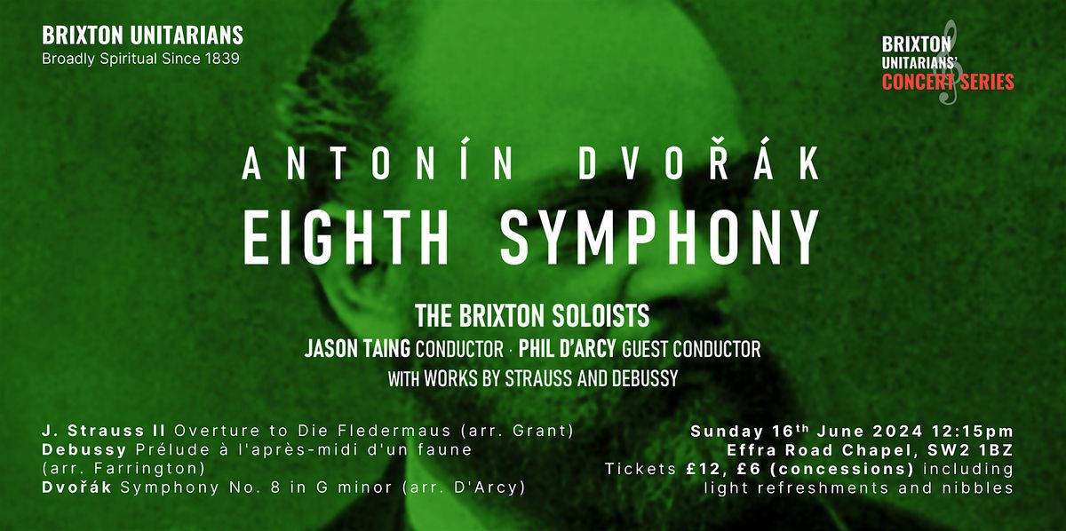 The Brixton Soloists - Dvo\u0159\u00e1k's Eighth Symphony