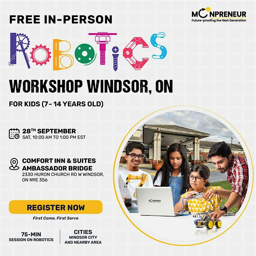 In-Person Free Robotics Workshop For Kids at Windsor, ON(7-14 yrs)