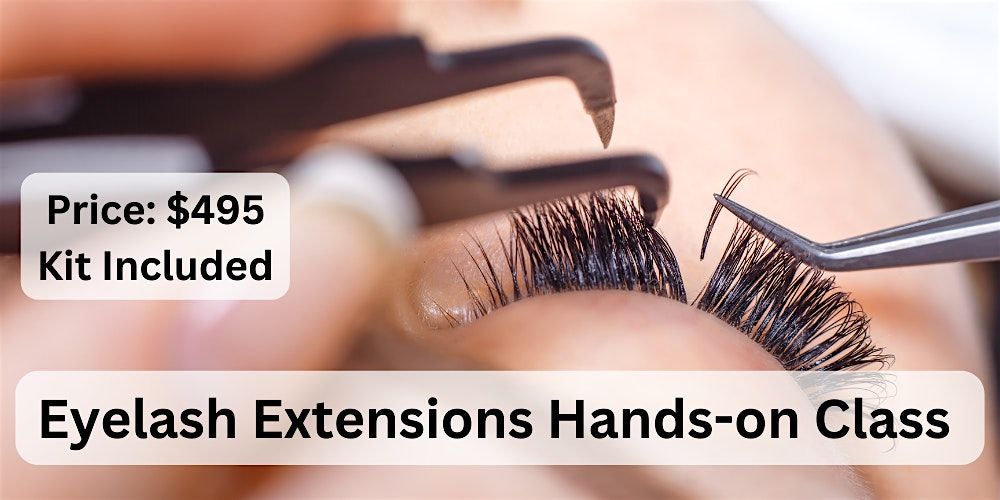 Eyelash Extensions Hands-on Class NYC