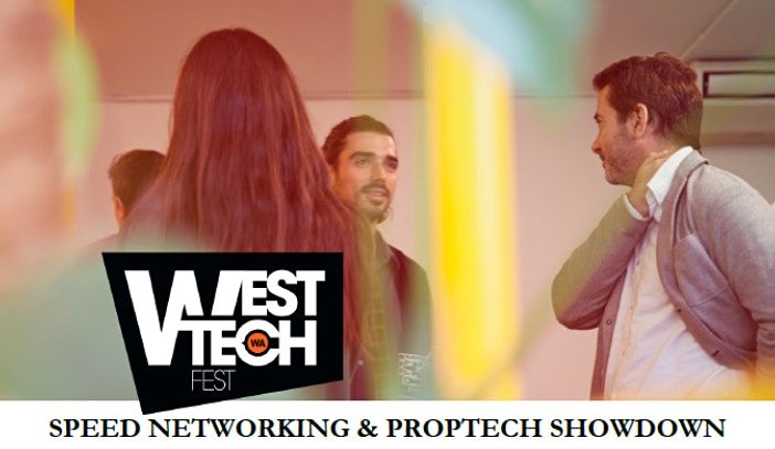 WTF SPEED NETWORKING & PROPTECH SHOW DOWN