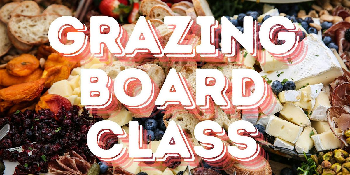 Grazing Board Class