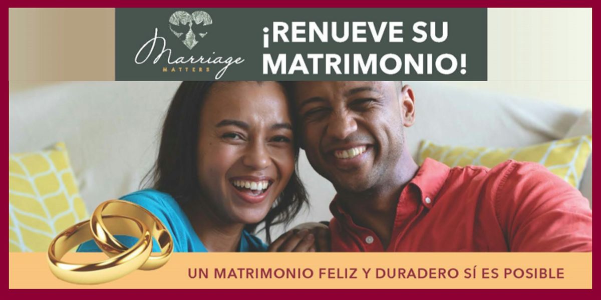 Programa Marriage Matters Gratuito Julio-Agosto 2024