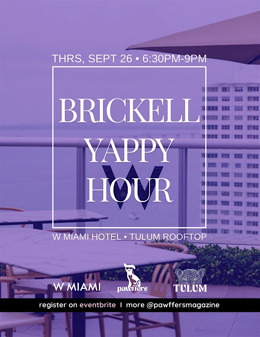 BRICKELL YAPPY HOUR