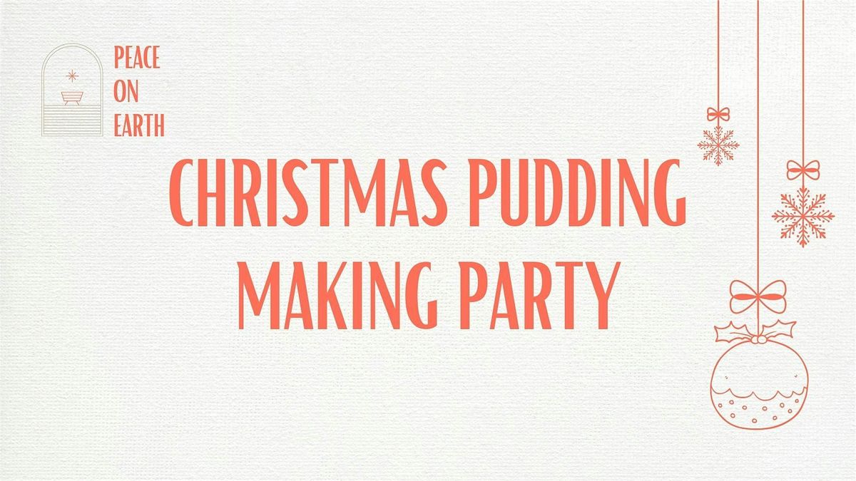 Christmas Pudding Making Party