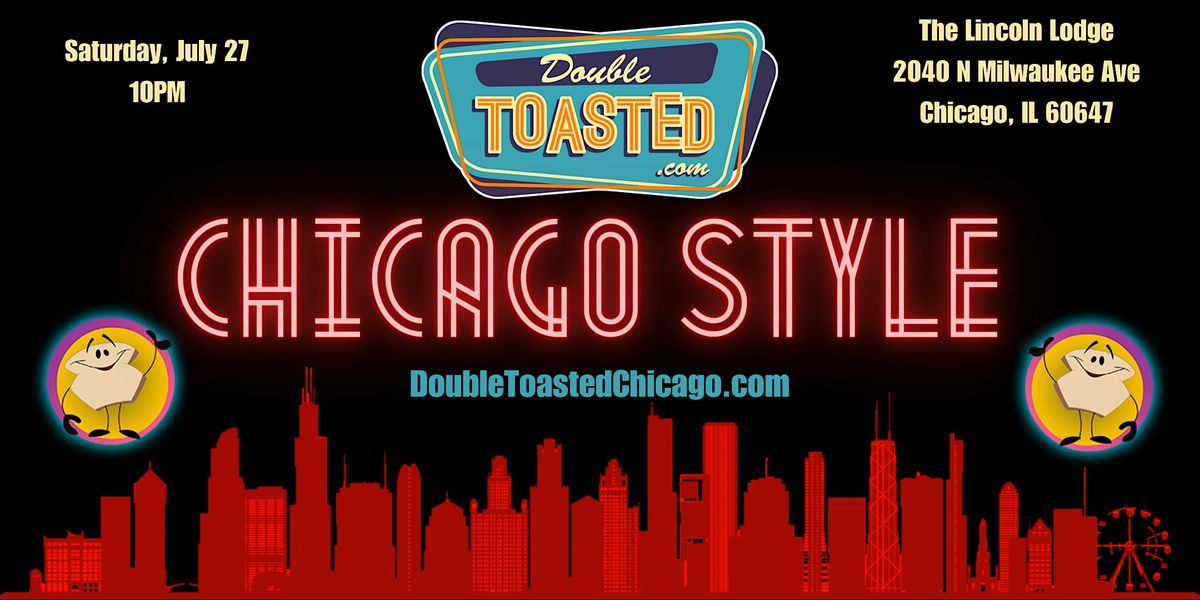 Double Toasted: Chicago Style