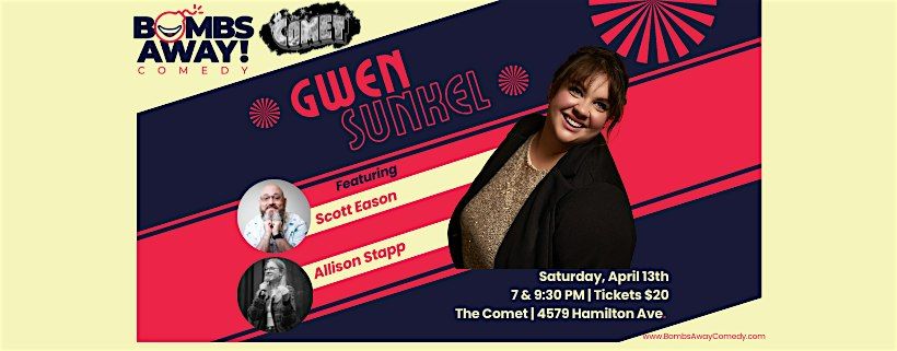 Gwen Sunkel | Bombs Away! Comedy @ The Comet