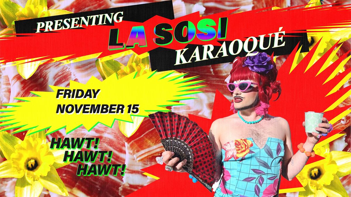 La Sosi Drag Queen Karaoqu\u00e9 \/\/ Plan B \u2013 Malm\u00f6