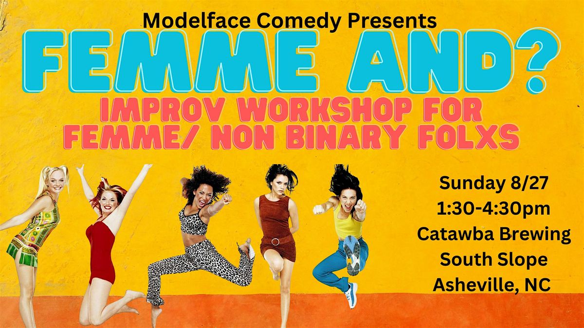 Femme And? Improv Comedy Workshop at Catawba Brewing