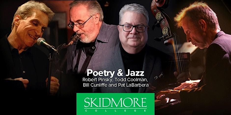 Poetry & Jazz: Robert Pinsky, Todd Coolman, Bill Cunliffe and Pat LaBarbera