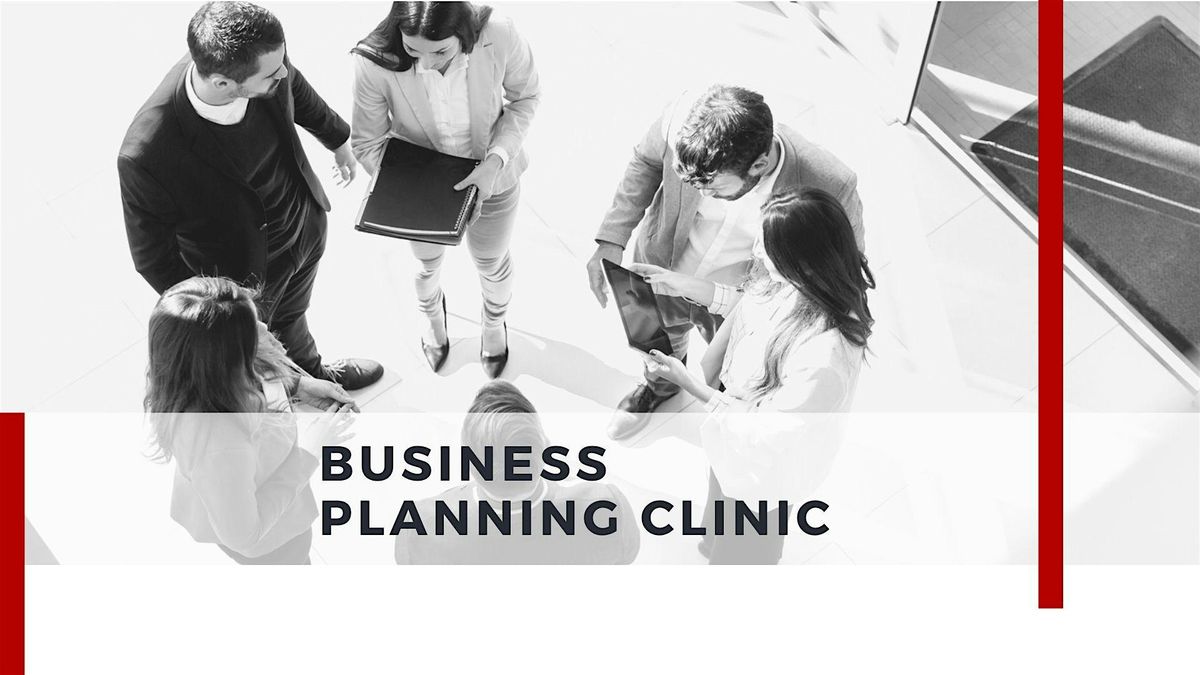 Business Planning Clinic