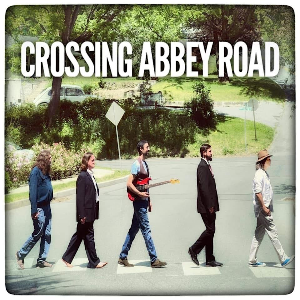 Free Live Music with Crossing Abbey Road!