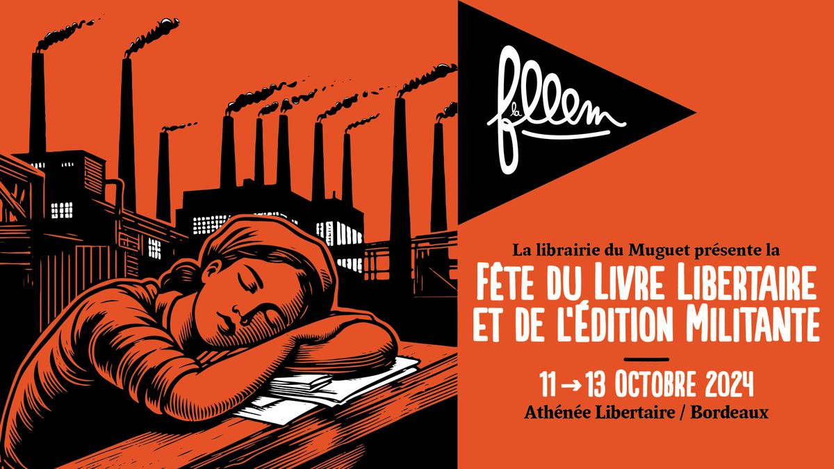 La FLLEM 2 - F\u00eate du Livre Libertaire et de l'\u00c9dition Militante