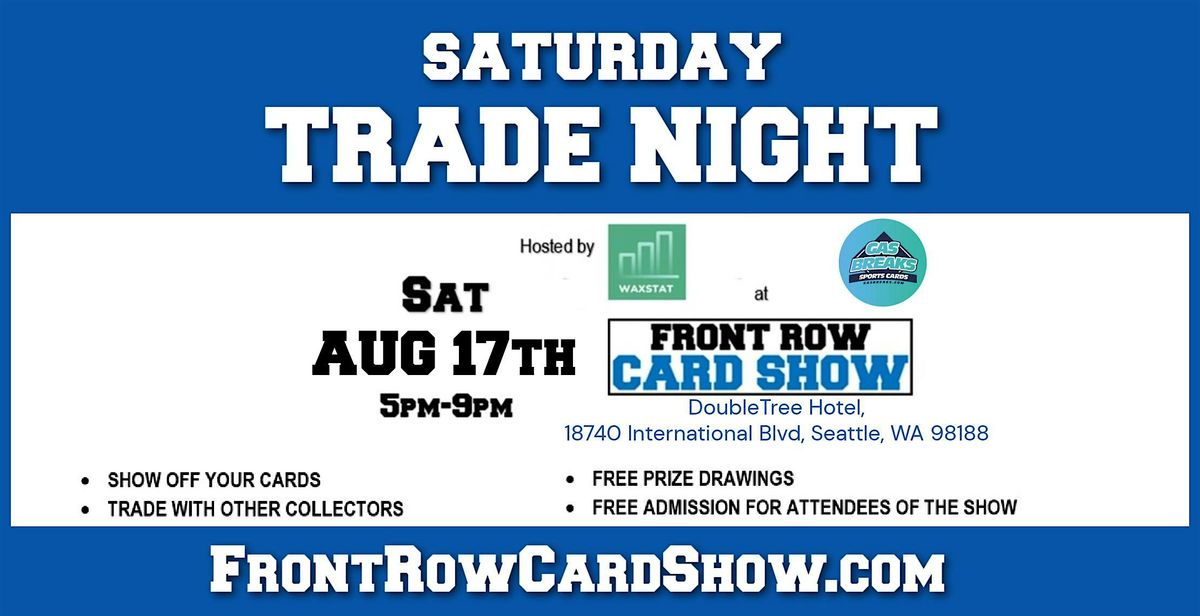 Trade Night at Front Row Card Show Seattle