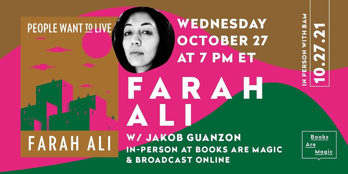 In-Person: Farah Ali: People Want to Live w\/ Jakob Guanzon