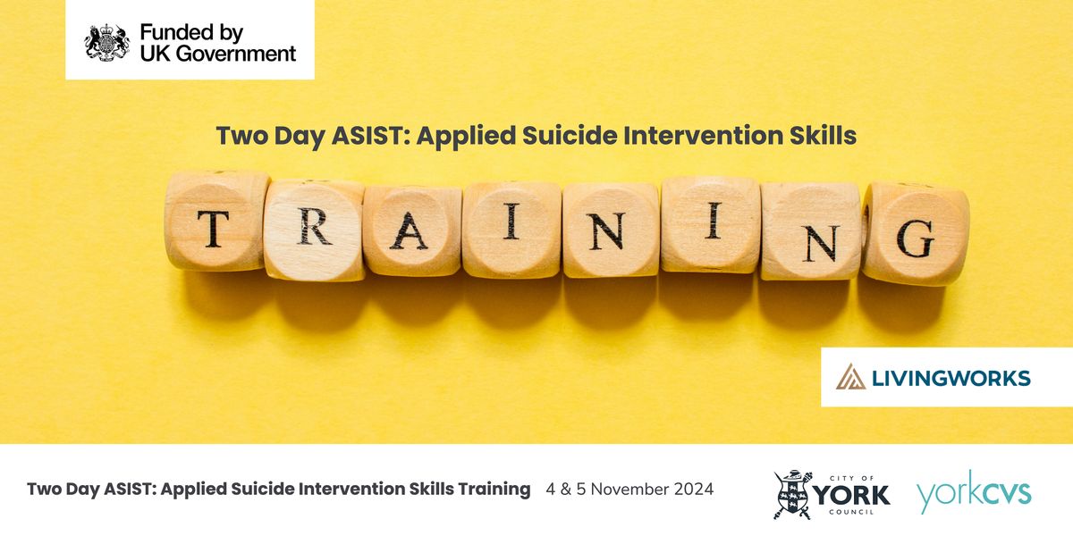 Two Day ASIST: Applied Suicide Intervention Skills Training