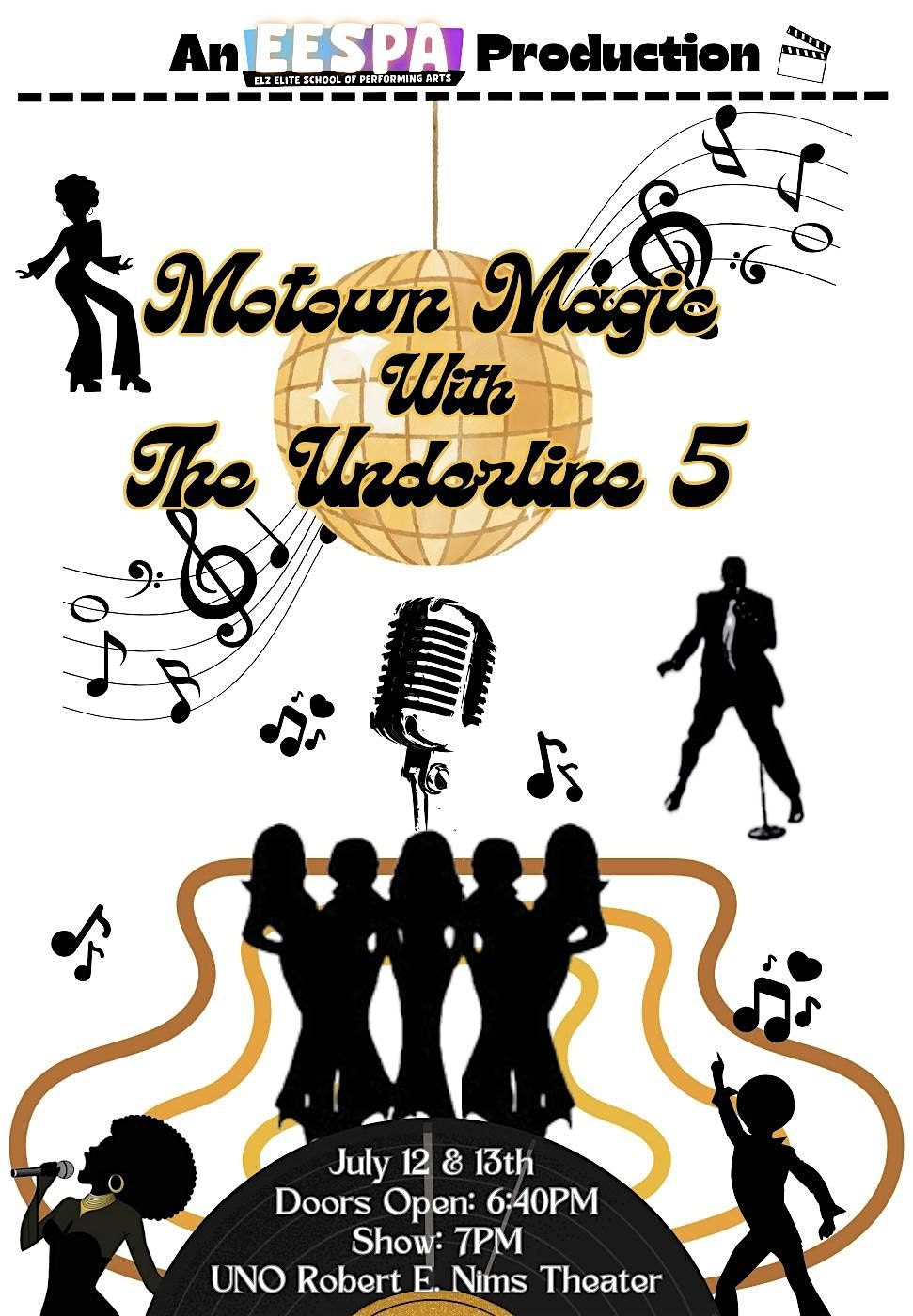 Motown Magic With The Underline 5| An EESPA Production