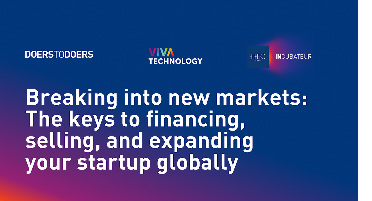 Breaking into new markets: The keys to expanding your startup globally.