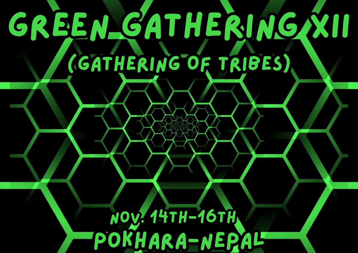 Green Gathering  XII (Gathering Of Tribes)