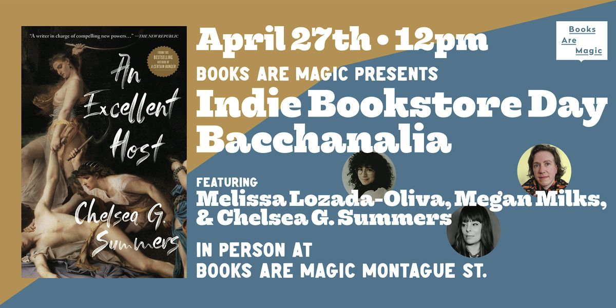 In-Store: Indie Bookstore Bacchanalia w\/ Chelsea G. Summers & friends!