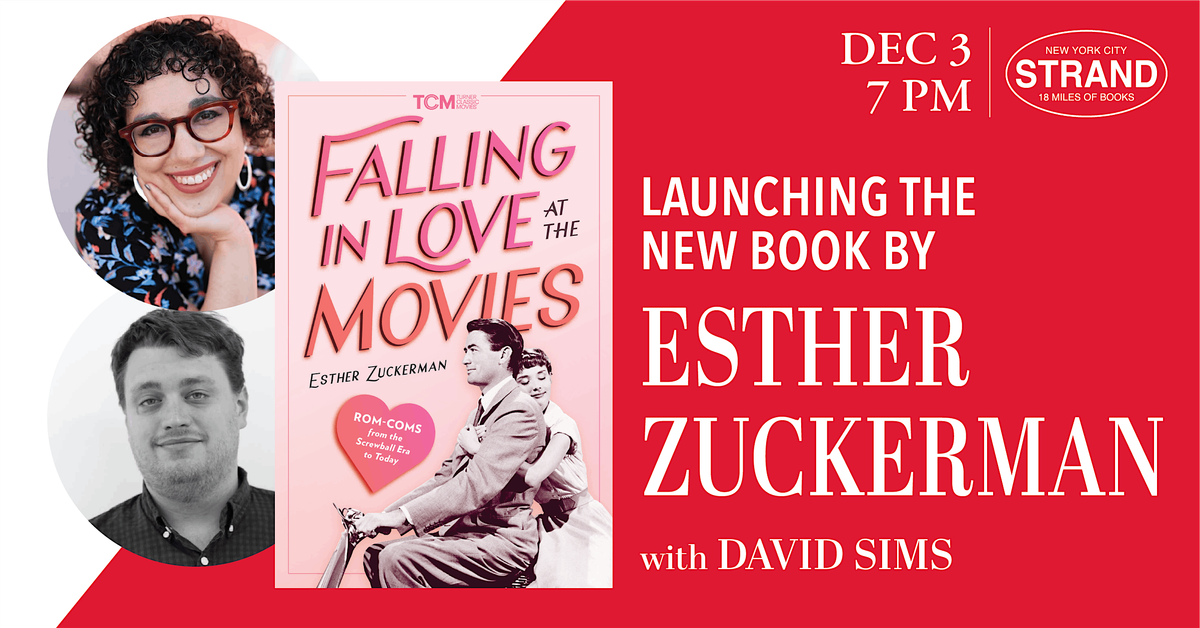 Esther Zuckerman + David Sims: Falling in Love at the Movies