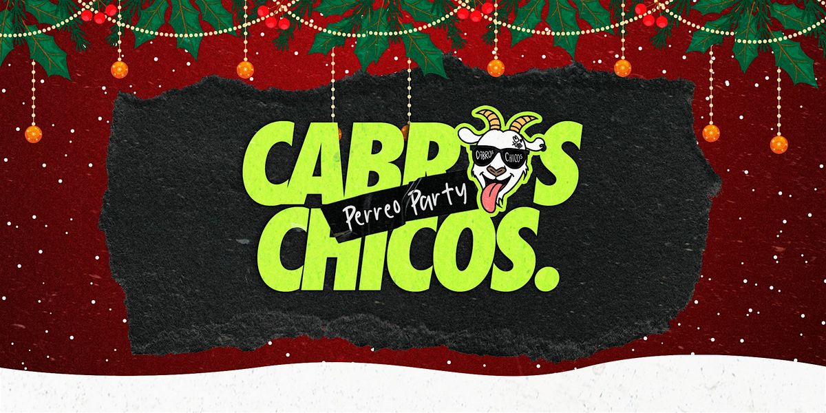 Cabros Chicos - Bad Santa - 18+ Latin & Reggaet\u00f3n Dance Party