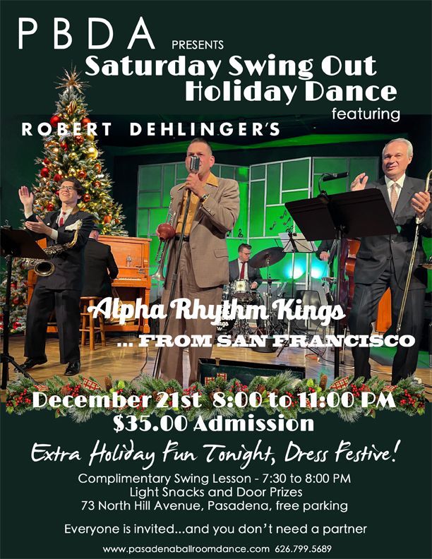 PBDA's "HOLIDAY SWING DANCE"- w\/The Alpha Rhythm Kings (from San Francisco), THIS SATURDAY, DEC. 21!