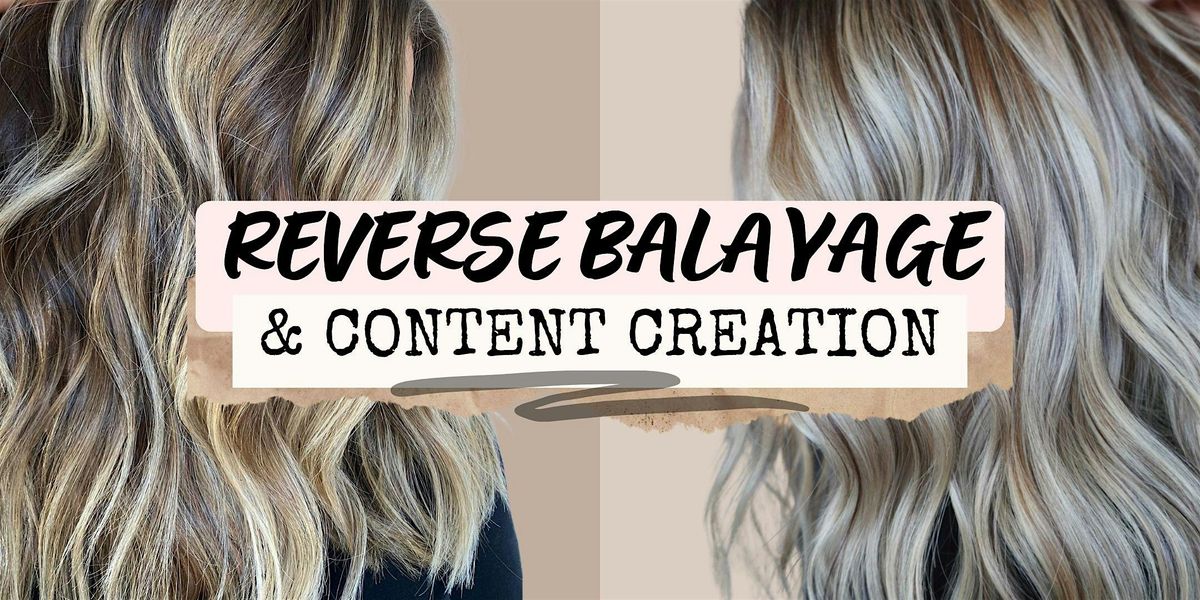 MA| Reverse Balayage Demo & Content Creation