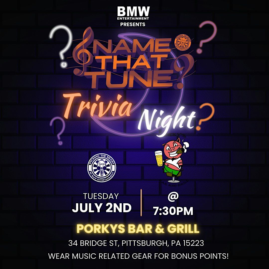 Name That Tune Trivia Night @ Porky's Bar & Grill (Etna, PA)