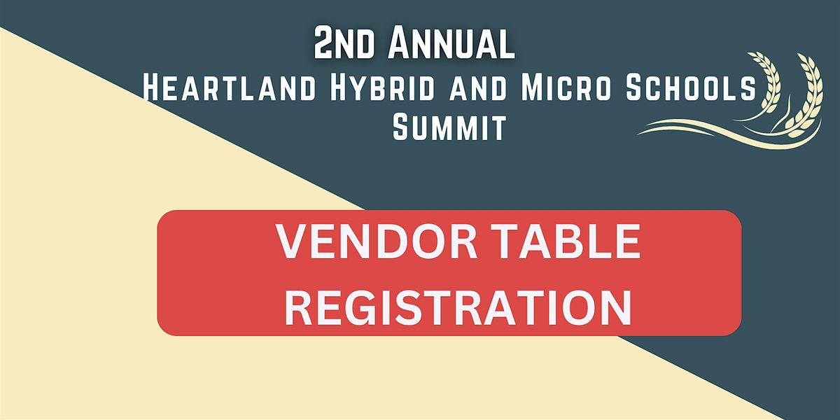 HEARTLAND SUMMIT VENDOR TABLE REGISTRATION