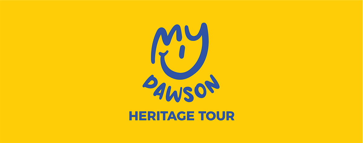 My Dawson Heritage Tour [English] (5 Oct 2024)