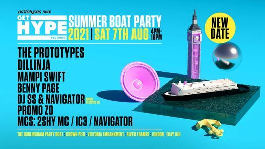 The Prototypes Present 'Get Hype Records : Summer Boat Party 2021'
