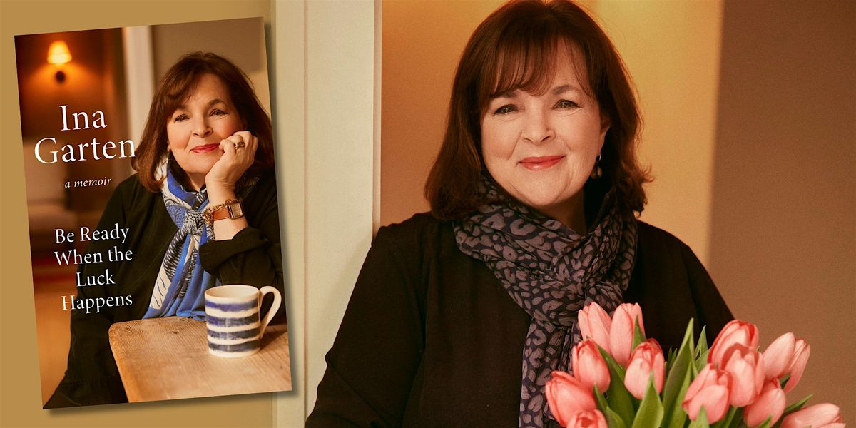 Author event with Ina Garten in conversation with Ann Patchett