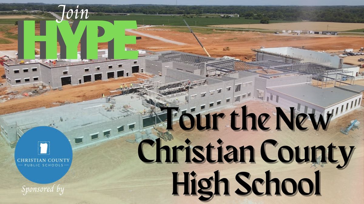 HYPE Tours New Christian County High School