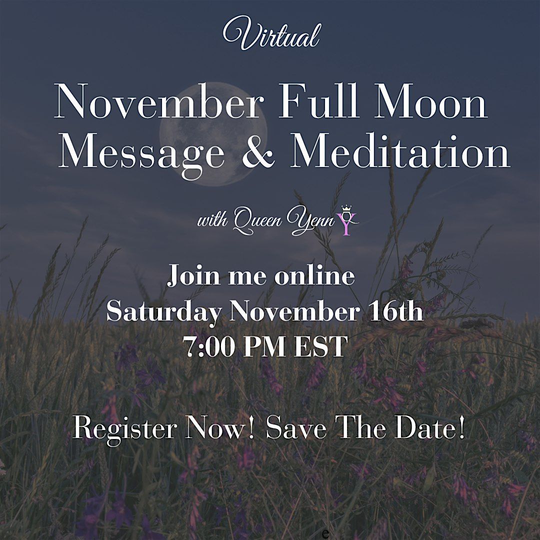 November Full Moon Message & Meditation