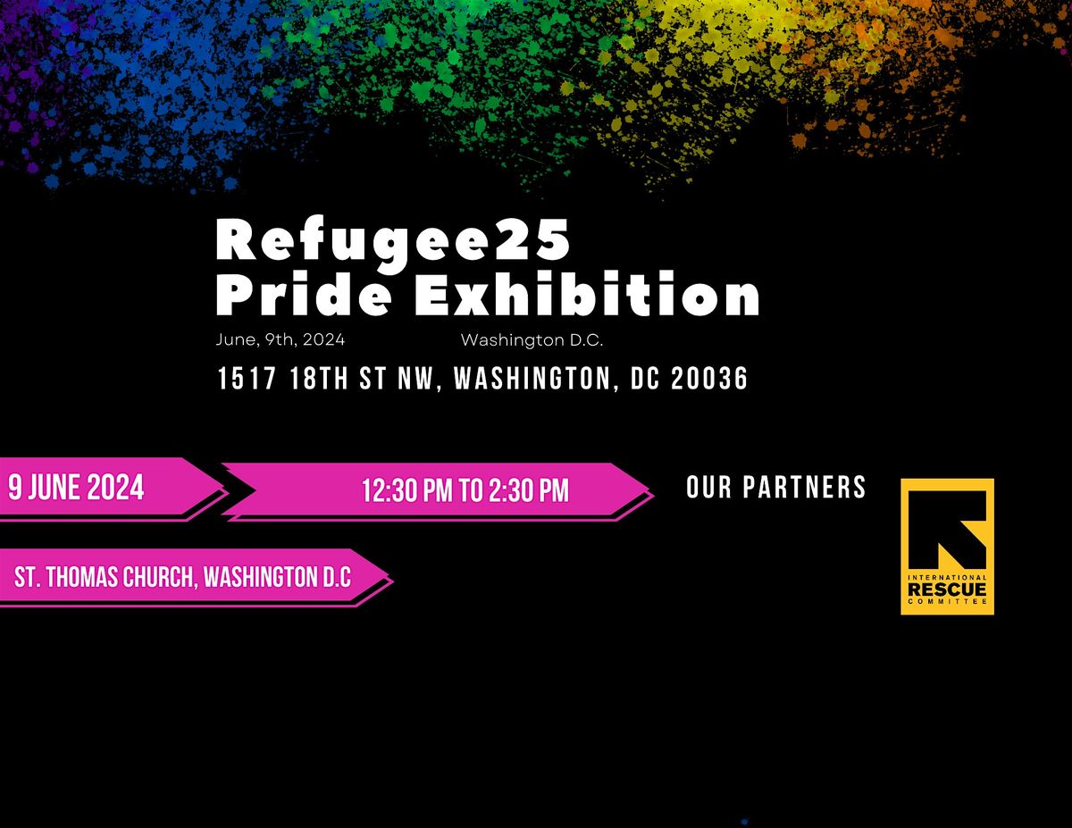 Refugee 25 Pride Exhibition: Washington D.C.