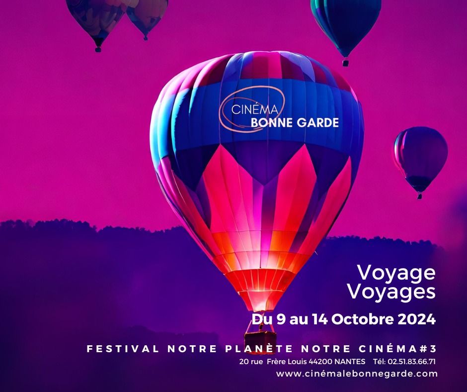 FESTIVAL NOTRE PLANETE NOTRE CINEMA - Voyage Voyages