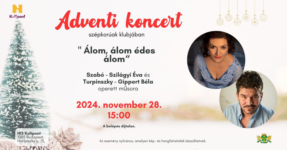 Adventi Koncert a Sz\u00e9pkor\u00faak klubj\u00e1ban