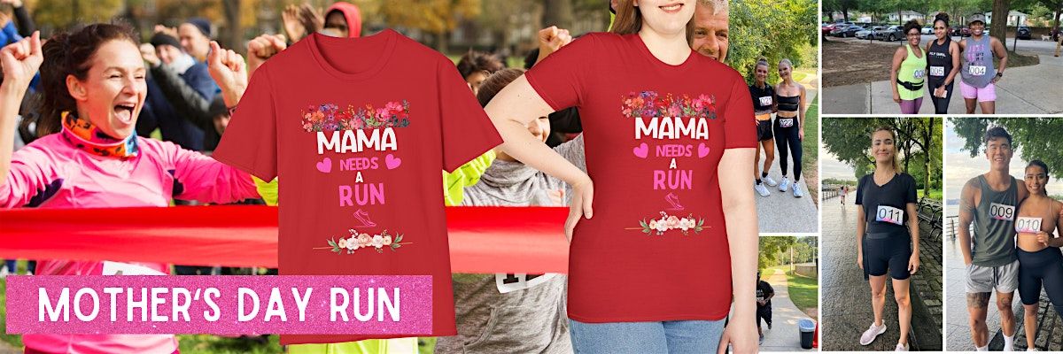 Mother's Day Run: Run Mom Run! CHICAGO\/EVANSTON
