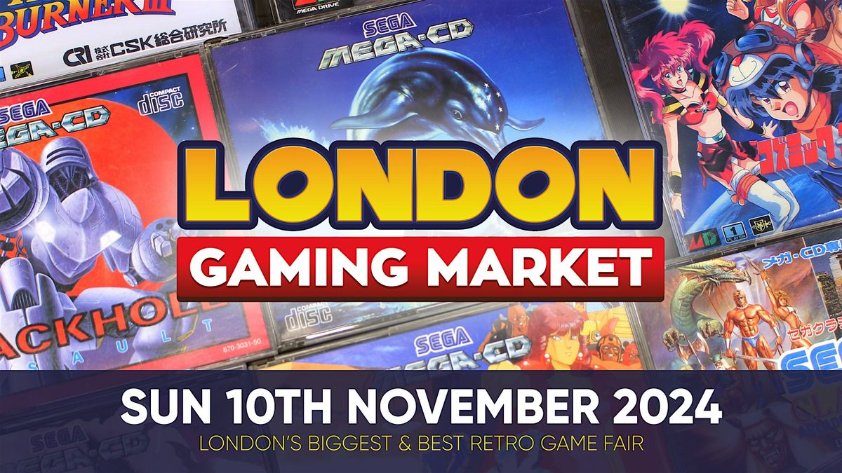 London Gaming Market - Sunday 10th November 2024