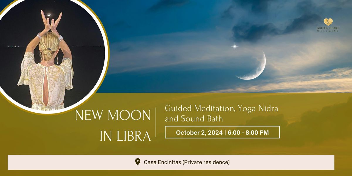 New Moon in Libra Experience: Guided Meditation, Yoga Nidra and Sound Bath