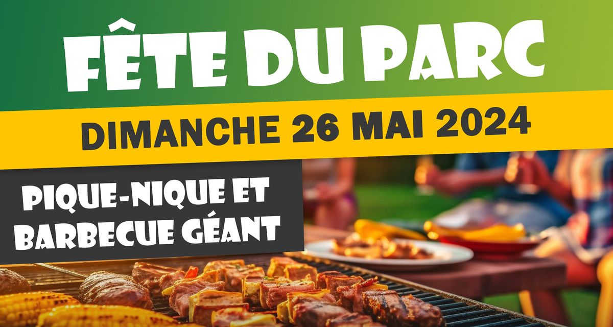 F\u00eate du Parc : Pique-nique et barbecue g\u00e9ant 