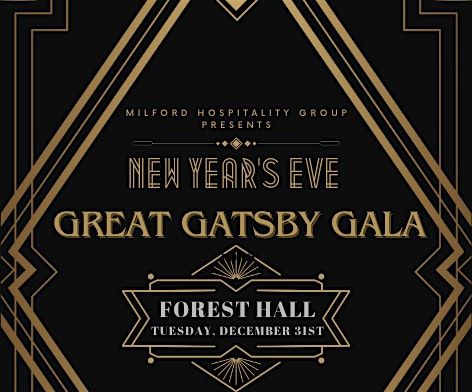 NYE Great Gatsby Gala @ Forest Hall