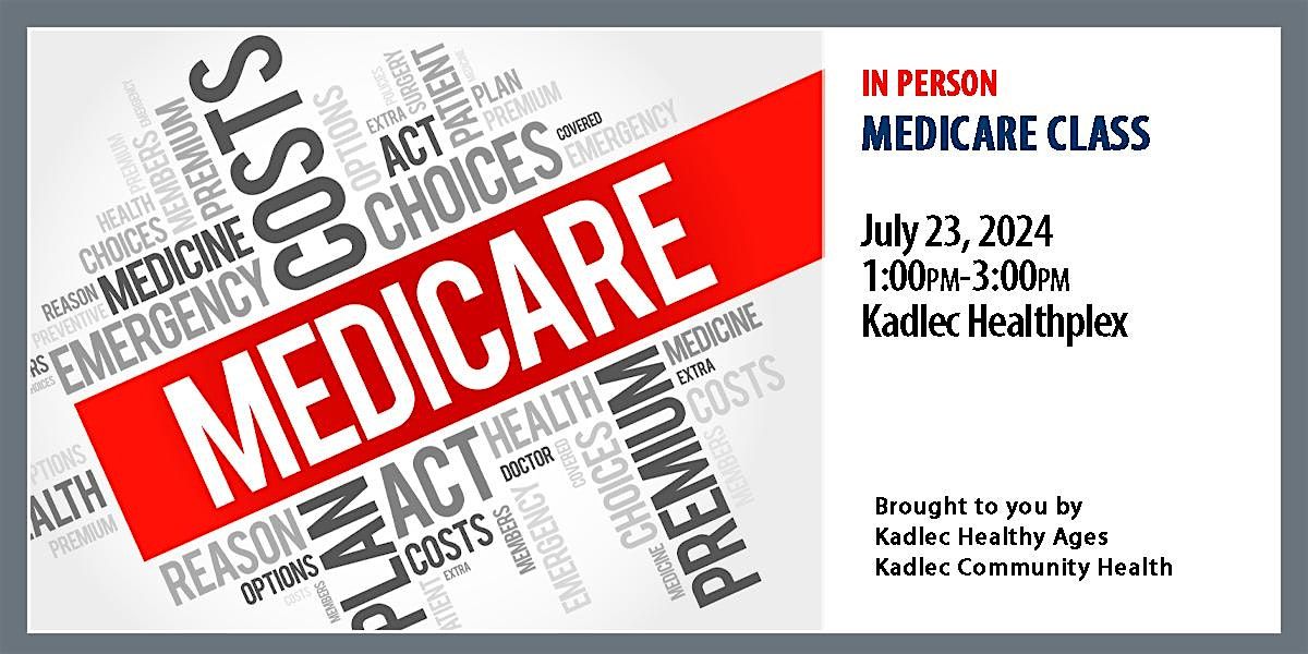 IN PERSON Medicare Class - July 23