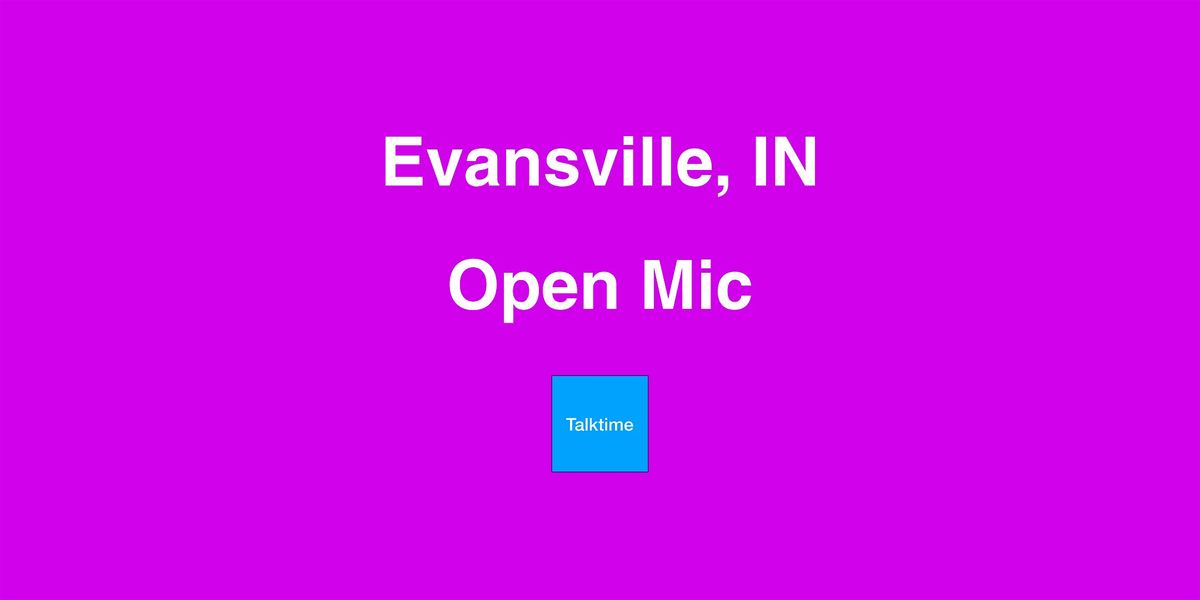 Open Mic - Evansville