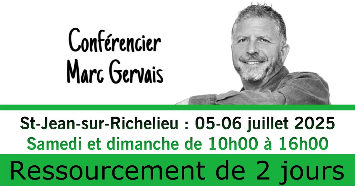 St-Jean-sur-Richelieu : Ressourcement de 2 jours (50$ par jour)